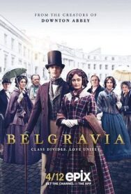 Постер к Белгравия смотреть онлайн на HD Rezka