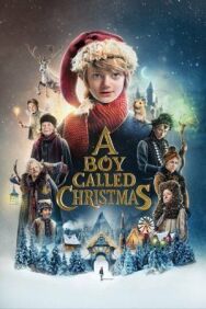Постер к Мальчик по имени Рождество смотреть онлайн на HD Rezka