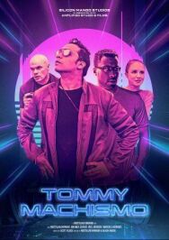 Постер к Томми Мачизм смотреть онлайн на HD Rezka