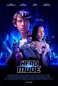 Постер к Режим героя смотреть онлайн на HD Rezka