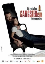 Постер к Как я стал гангстером. Правдивая история смотреть онлайн на HD Rezka