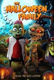 Постер к The Halloween Family смотреть онлайн на HD Rezka