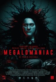 Постер к Мегаломаньяк. Реинкарнация смотреть онлайн на HD Rezka