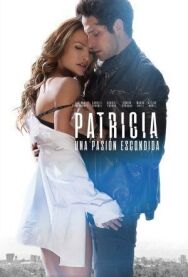 Постер к Скрытая страсть Патрисии смотреть онлайн на HD Rezka