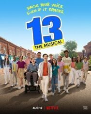 Постер к 13: Мюзикл смотреть онлайн на HD Rezka