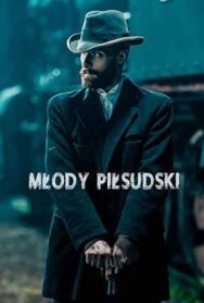 Постер к Молодой Пилсудский смотреть онлайн на HD Rezka