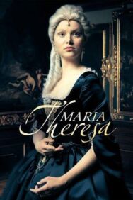 Постер к Мария Терезия смотреть онлайн на HD Rezka