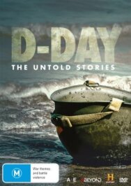 Постер к D-Day The Untold Stories смотреть онлайн на HD Rezka