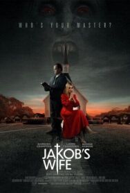 Постер к Жена Джейкоба смотреть онлайн на HD Rezka