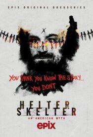 Постер к Helter Skelter: Американский миф смотреть онлайн на HD Rezka