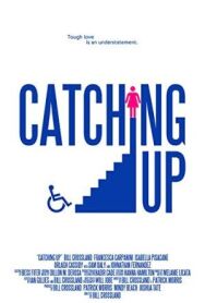 Постер к Catching Up смотреть онлайн на HD Rezka