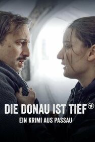 Постер к Детектив из Пассау. Дунай глубок смотреть онлайн на HD Rezka