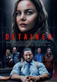 Постер к Задержанная смотреть онлайн на HD Rezka