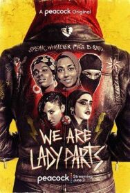 Постер к Мы — Lady Parts смотреть онлайн на HD Rezka