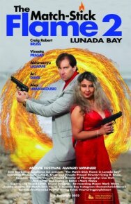 Постер к Пламя Спички 2: Залив Лунада смотреть онлайн на HD Rezka