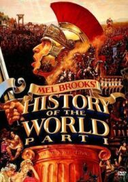 Постер к Всемирная история, часть 1 смотреть онлайн на HD Rezka