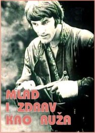 Постер к Молодой и здоровый, как роза смотреть онлайн на HD Rezka