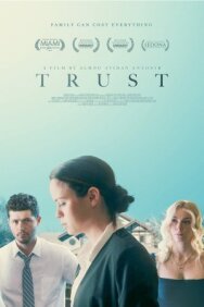 Постер к Trust смотреть онлайн на HD Rezka