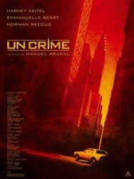 Постер к Преступление смотреть онлайн на HD Rezka