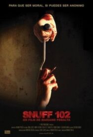 Постер к Снафф 102 смотреть онлайн на HD Rezka