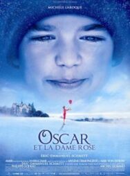 Постер к Оскар и Розовая дама смотреть онлайн на HD Rezka