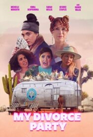 Постер к Девичник в честь развода смотреть онлайн на HD Rezka