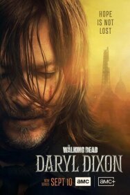 Постер к Ходячие мертвецы: Дэрил Диксон смотреть онлайн на HD Rezka