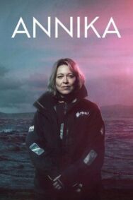 Постер к Анника смотреть онлайн на HD Rezka
