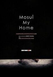 Постер к Мой дом Мосул смотреть онлайн на HD Rezka