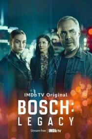 Постер к Босх: Наследие смотреть онлайн на HD Rezka