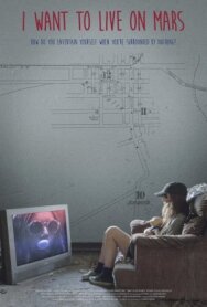 Постер к Я хочу жить на Марсе смотреть онлайн на HD Rezka