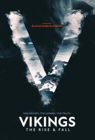 Постер к Викинги: Взлет и падение смотреть онлайн на HD Rezka