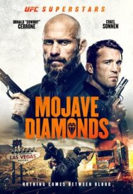 Постер к Бриллианты Мохаве смотреть онлайн на HD Rezka