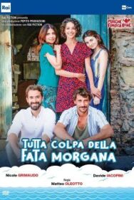 Постер к Во всем виновата Фата Моргана смотреть онлайн на HD Rezka