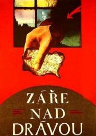 Постер к Зарево над Дравой смотреть онлайн на HD Rezka