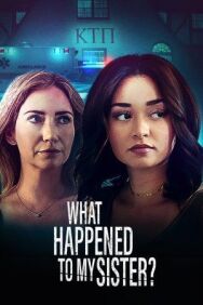 Постер к Что случилось с моей сестрой? смотреть онлайн на HD Rezka