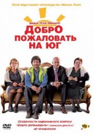 Постер к Добро пожаловать на Юг смотреть онлайн на HD Rezka