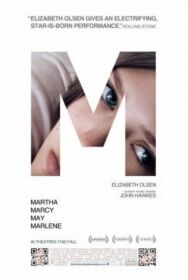 Постер к Марта, Марси Мэй, Марлен смотреть онлайн на HD Rezka
