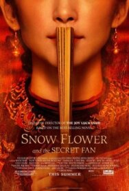 Постер к Снежный цветок и заветный веер смотреть онлайн на HD Rezka
