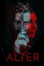 Постер к Альтер смотреть онлайн на HD Rezka
