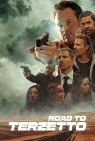 Постер к Дорога в Терзетто смотреть онлайн на HD Rezka