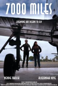Постер к 7000 миль смотреть онлайн на HD Rezka