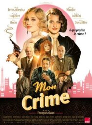 Постер к Моё преступление смотреть онлайн на HD Rezka