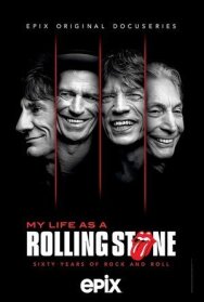 Постер к Моя жизнь в Rolling Stones смотреть онлайн на HD Rezka