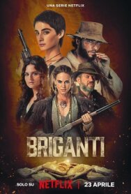 Постер к Briganti смотреть онлайн на HD Rezka