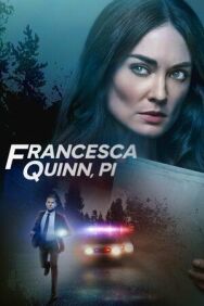 Постер к Частный детектив Франческа Куинн смотреть онлайн на HD Rezka