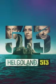 Постер к Гельголанд 513 смотреть онлайн на HD Rezka