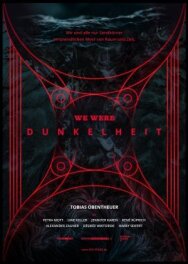 Постер к Мы были тьмой смотреть онлайн на HD Rezka