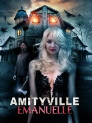 Постер к Эммануэль из Амитивилля смотреть онлайн на HD Rezka