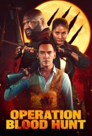 Постер к Операция «Кровавая охота» смотреть онлайн на HD Rezka